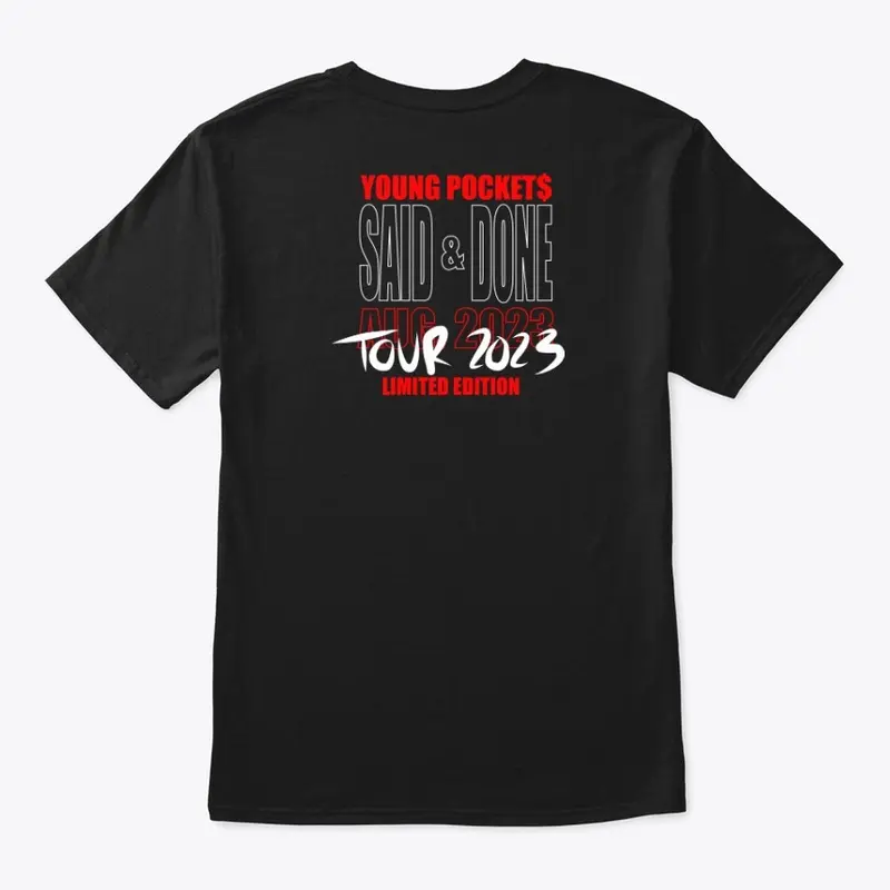 Said & Done Tour August - Black T-Shirt